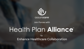 AssureCare Joins Forces with Health Plan Alliance to Enhance Healthcare Collaboration