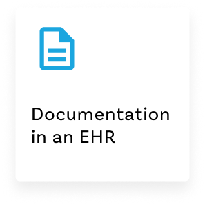 Documentation in an EHR